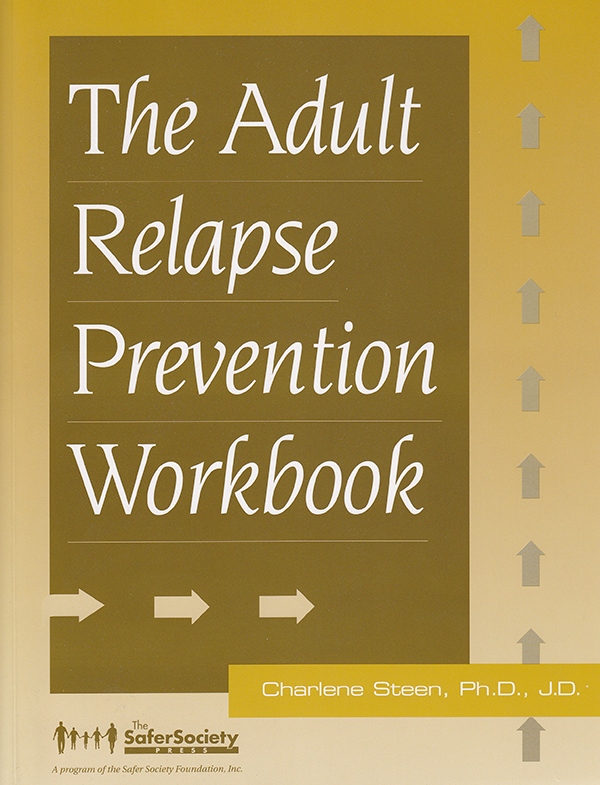 The Adults Relapse Prevention Workbook