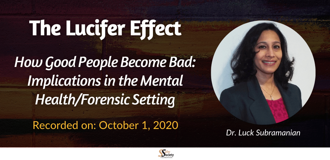 The Lucifer Effect – How Good People Become Bad: Implications in the ...