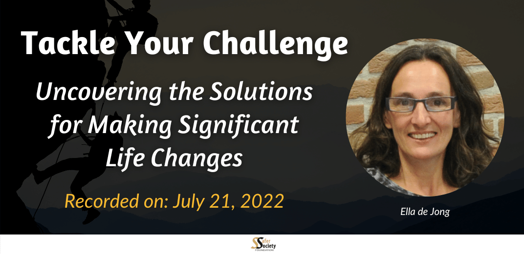 Tackle Your Challenge – Uncovering Solutions for Making Significant Life Changes Feature Image