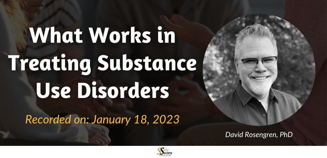 What Works in Treating Substance Use Disorders Feature Image