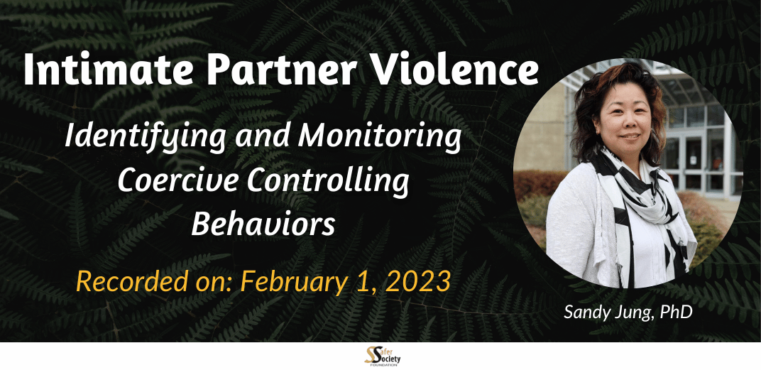 Intimate Partner Violence: Identifying and Monitoring Coercive Controlling Behaviors Feature Image