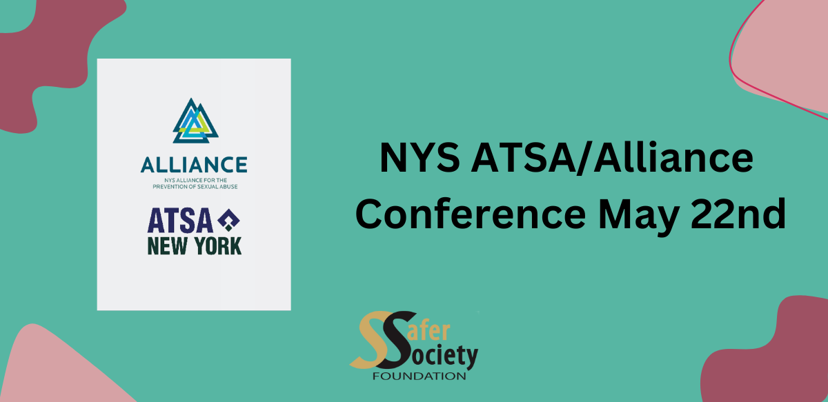 NYS ATSA/Alliance Conference May 22nd | Safer Society Foundation