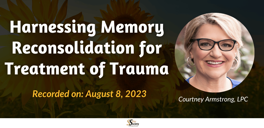 Harnessing Memory Reconsolidation for Treatment of Trauma Feature Image