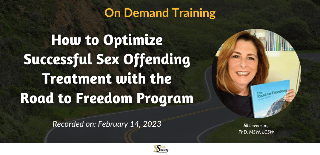 Online Training: How to Optimize Successful Sex Offending Treatment with the Road to Freedom Program Feature Image