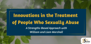 Innovations in the Treatment of People Who Sexually Abuse