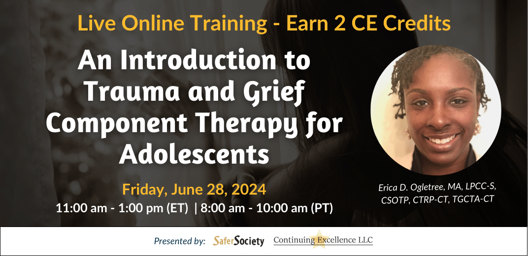 An Introduction to Trauma and Grief Component Therapy for Adolescents Feature Image
