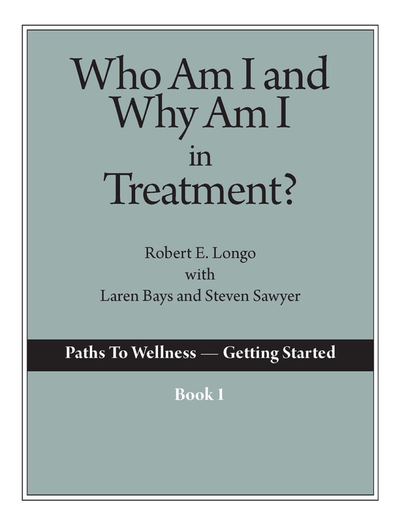 Who Am I & Why Am I in Treatment