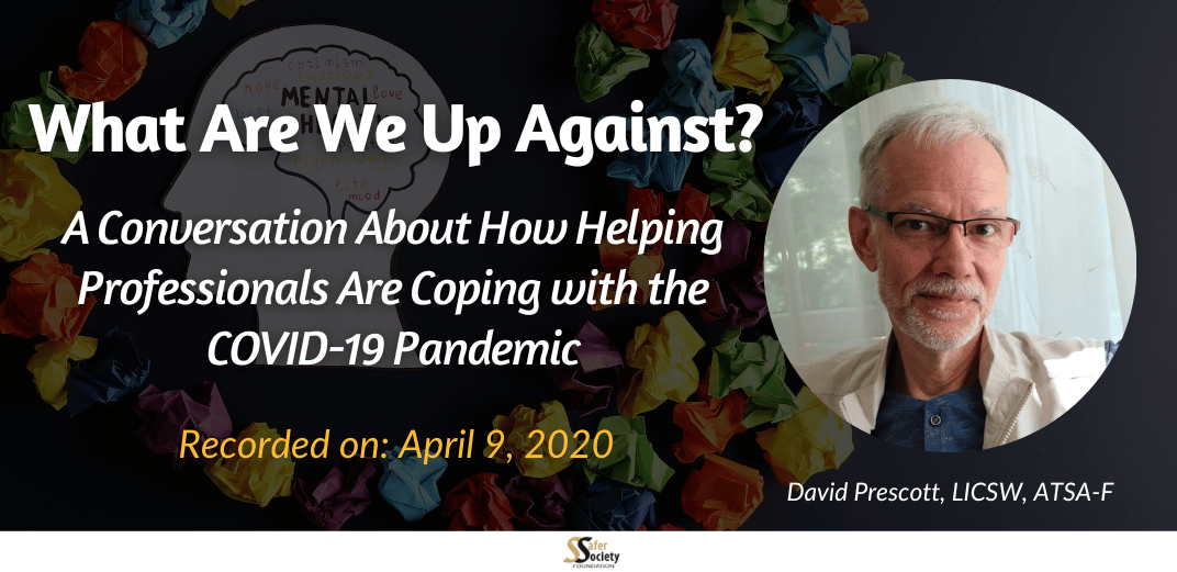 A Conversation About How Helping Professionals are Coping with the COVID-19 Pandemic Feature Image