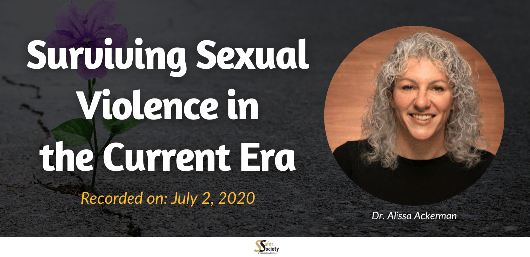 Surviving Sexual Violence in the Current Era