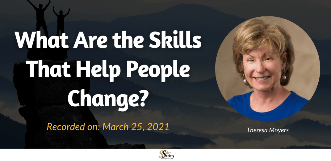 What Are the Skills That Help People Change? A Conversation with Theresa Moyers Feature Image