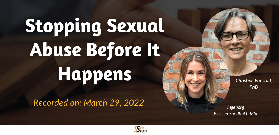 Stopping Sexual Abuse Before It Happens: A Conversation with Christine Friestad and Ingeborg Jenssen Sandbukt Feature Image