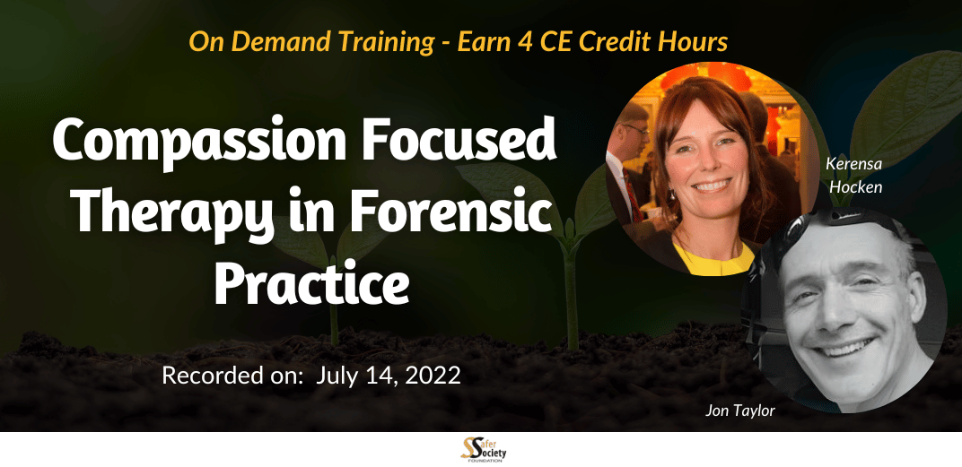 Compassion Focused Therapy In Forensic Practice