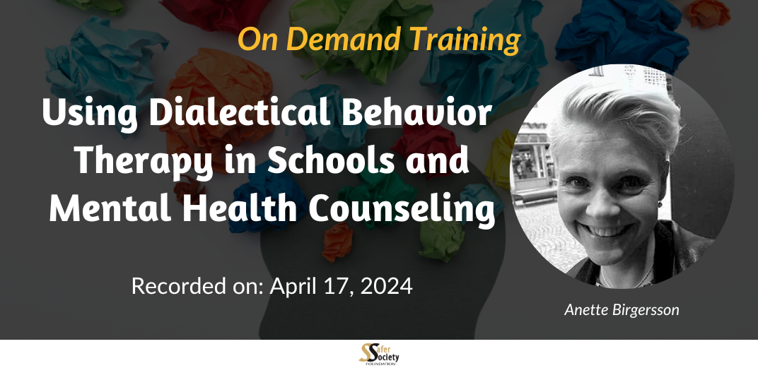 Using Dialectical Behavior Therapy in Schools and Mental Health Counseling Feature Image