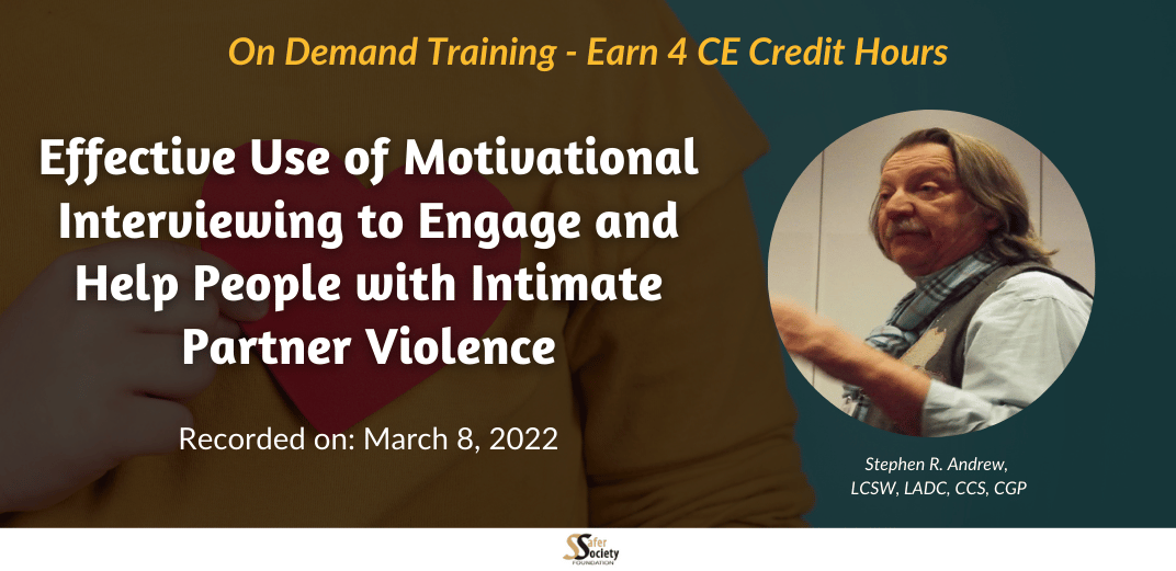 Effective Use of Motivational Interviewing to Engage and Help People with Intimate Partner Violence