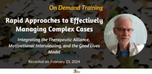 Rapid Approaches to Effectively Managing Complex Cases