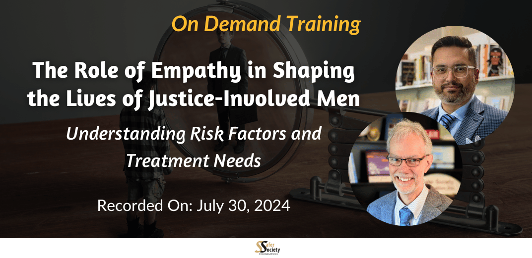 The Role of Empathy in Shaping the Lives of Justice-Involved Men