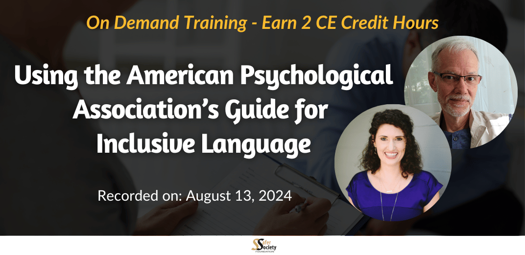 Using the American Psychological Association’s Guide for Inclusive Language 