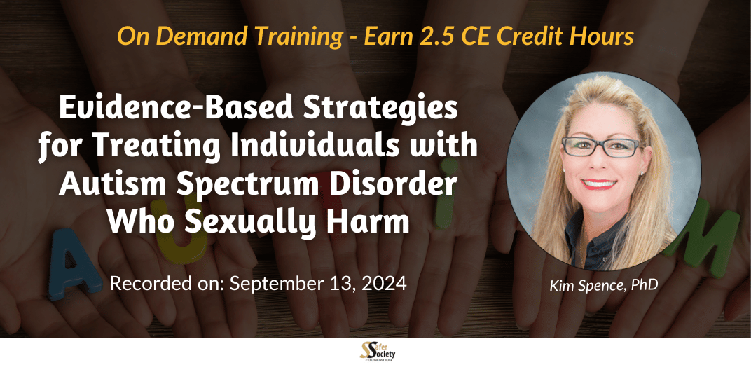 Evidence-Based Strategies for Treating Individuals with Autism Spectrum Disorder Who Sexually Harm Feature Image