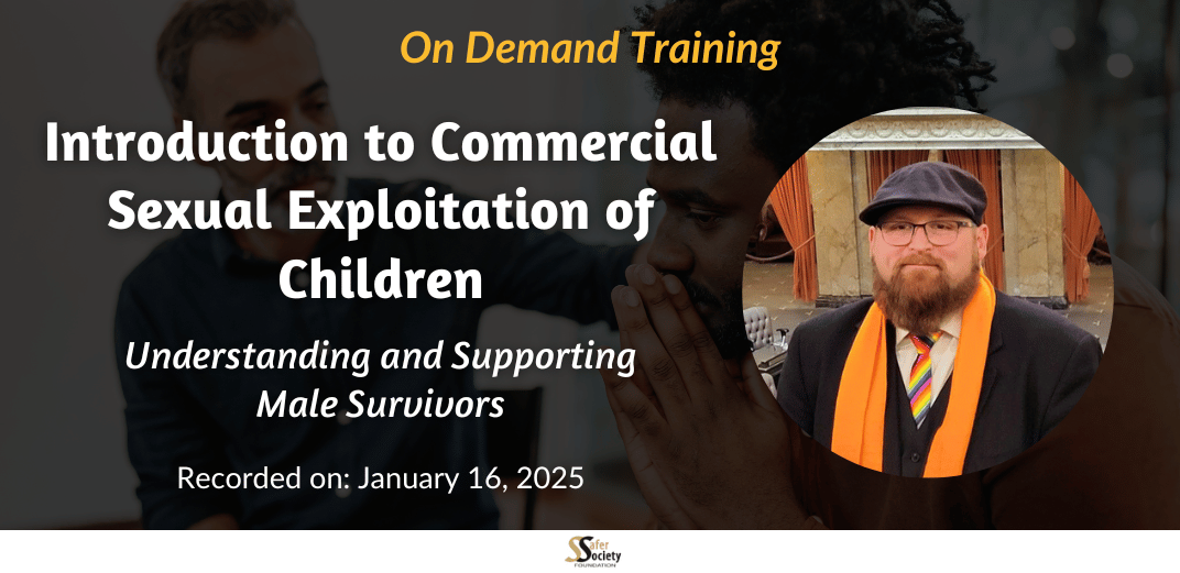 Introduction to Commercial Sexual Exploitation of Children: Understanding and Supporting Male Survivors Feature Image