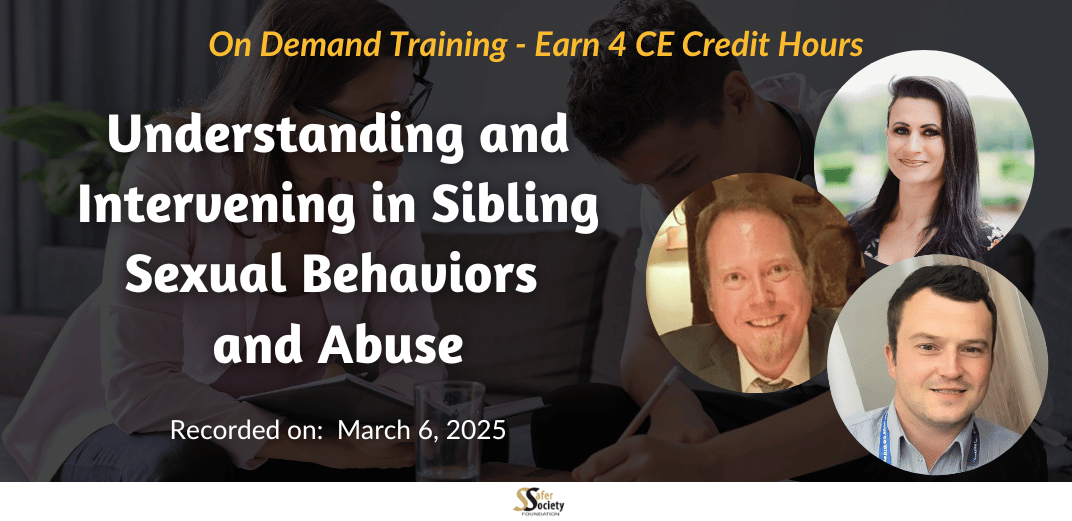 Understanding and Intervening in Sibling Sexual Behaviors and Abuse Feature Image