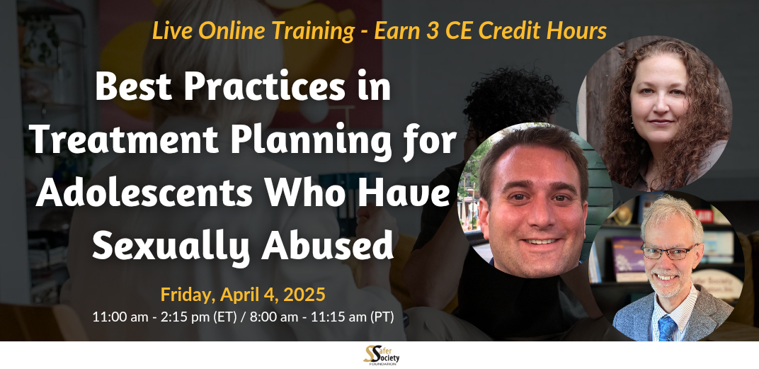 Best Practices in Treatment Planning for Adolescents Who Have Sexually Abused Feature Image