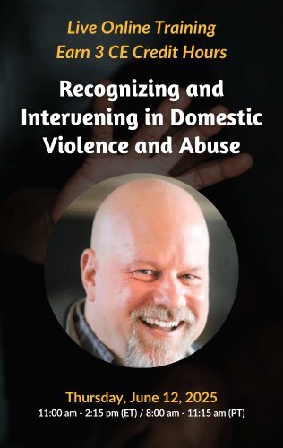 Live Online Training - Recognizing and Intervening in Domestic Violence and Abuse