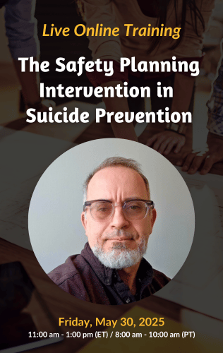 Live Online Training - The Safety Planning Intervention in Suicide Prevention