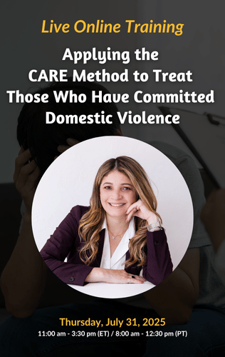 Live Online Training - Applying the CARE Method to Treat Those Who Have Committed Domestic Violence