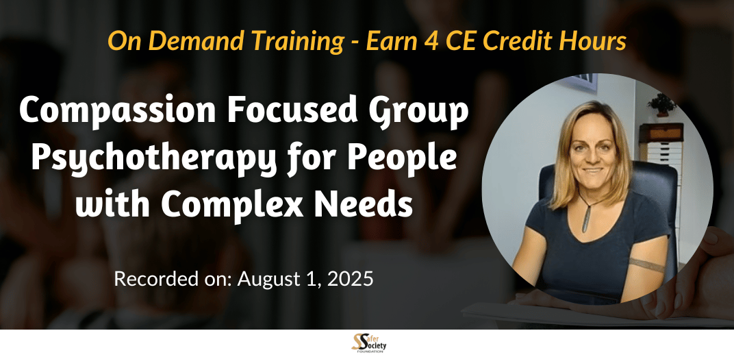 Compassion Focused Group Psychotherapy for People with Complex Needs