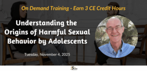 Understanding the Origins of Harmful Sexual Behavior by Adolescents