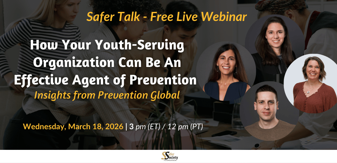How Your Youth-Serving Organization Can Be An Effective Agent of Prevention: Insights from Prevention Global