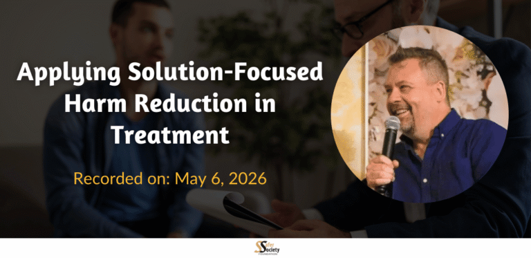 Applying Solution-Focused Harm Reduction in Treatment