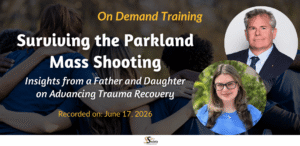 Surviving the Parkland Mass Shooting: Insights from a Father and Daughter on Advancing Trauma Recovery