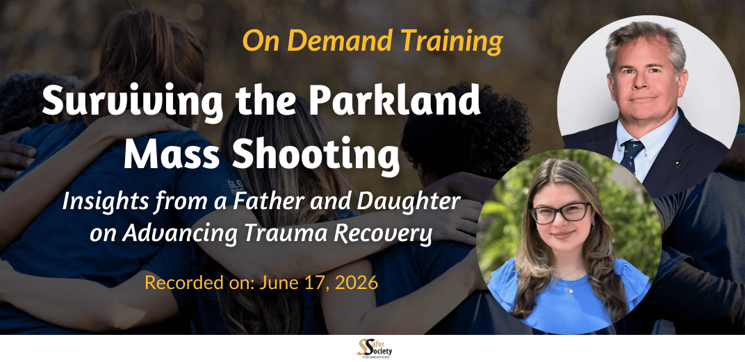 Surviving the Parkland Mass Shooting: Insights from a Father and Daughter on Advancing Trauma Recovery