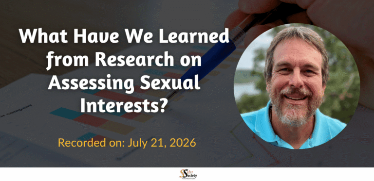 What Have We Learned from Research on Assessing Sexual Interests?