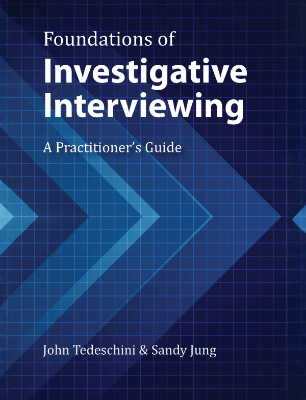 Foundations of Investigative Interviewing: A Practitioner's Guide